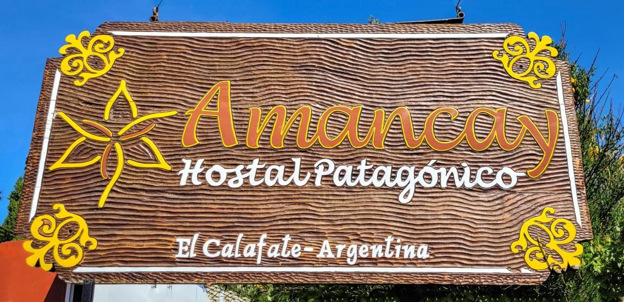 Amancay Hostal Patagonico El Calafate Exterior foto